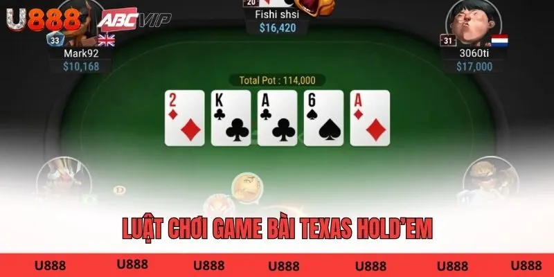 Luật chơi game bài Texas Hold’em