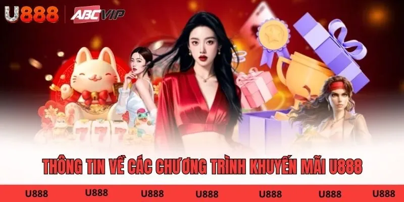 Thông tin về các chương trình khuyến mãi U888